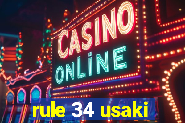 rule 34 usaki